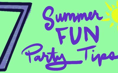 7 Summer Fun Party Tips